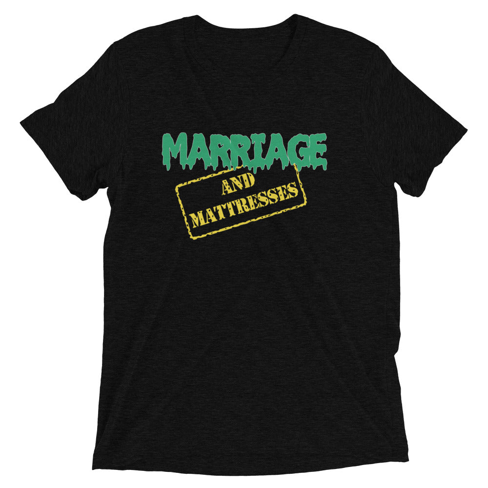 Marriage & Matresses Tee