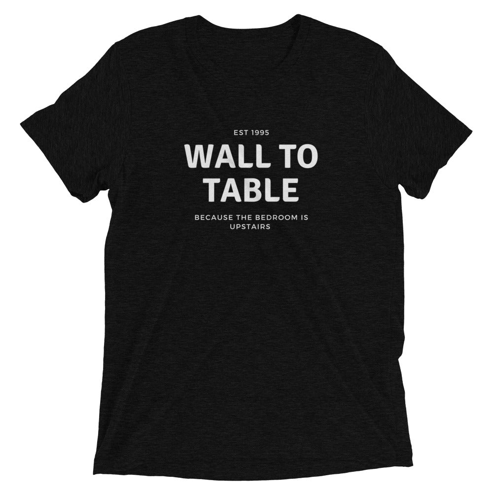 Wall to Table Tee